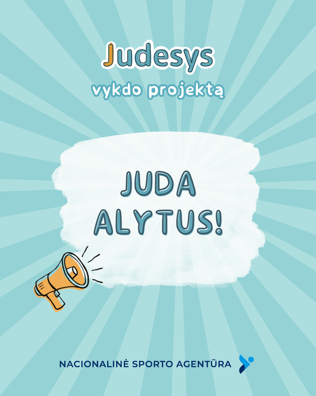 Regioninio fizinio aktyvumo projekto Juda Alytus plakatas